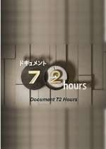 Watch Document 72 Hours M4ufreemovies