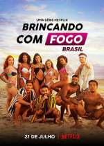 Watch Brincando com Fogo: Brasil M4ufreemovies