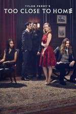 Watch Too Close to Home M4ufreemovies