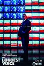 Watch The Loudest Voice M4ufreemovies