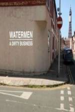 Watch Watermen A Dirty Business M4ufreemovies