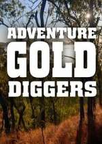 Watch Adventure Gold Diggers M4ufreemovies
