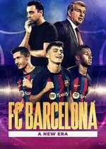 Watch FC Barcelona: A New Era M4ufreemovies
