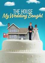 Watch The House My Wedding Bought M4ufreemovies