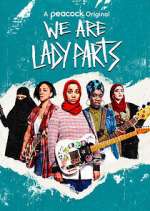 Watch We Are Lady Parts M4ufreemovies