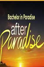 Watch Bachelor in Paradise: After Paradise M4ufreemovies