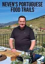 Watch Neven's Portuguese Food Trails M4ufreemovies