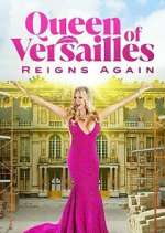Watch Queen of Versailles Reigns Again M4ufreemovies