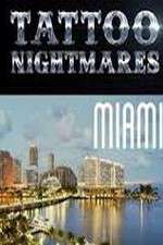 Watch Tattoo Nightmares Miami M4ufreemovies