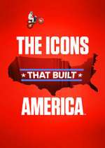 Watch The Icons That Built America M4ufreemovies