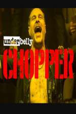 Watch Underbelly Files: Chopper M4ufreemovies