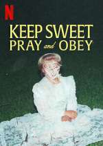 Watch Keep Sweet: Pray and Obey M4ufreemovies