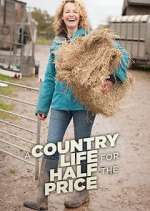 Watch A Country Life for Half the Price with Kate Humble M4ufreemovies