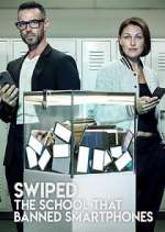 Watch Swiped: The School That Banned Smartphones M4ufreemovies