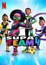 Watch Supa Team 4 M4ufreemovies