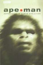 Watch Apeman - Adventures in Human Evolution M4ufreemovies