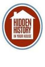 Watch Hidden History in your House M4ufreemovies