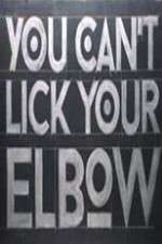 Watch You Can't Lick Your Elbow M4ufreemovies