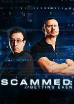 Watch Scammed: Getting Even M4ufreemovies