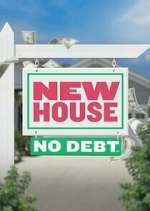 Watch New House No Debt M4ufreemovies