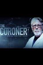 Watch The Coroner: I Speak for the Dead M4ufreemovies
