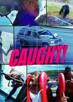 Watch Caught! M4ufreemovies
