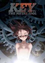 Watch Key the Metal Idol M4ufreemovies