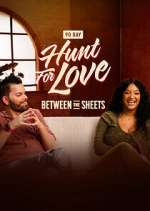 Watch Hunt for Love: Between the Sheets M4ufreemovies