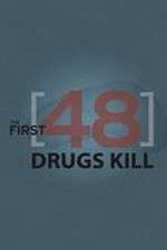 Watch The First 48: Drugs Kill M4ufreemovies