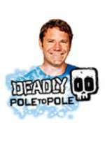 Watch Deadly Pole To Pole M4ufreemovies