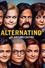 Watch Alternatino With Arturo Castro M4ufreemovies