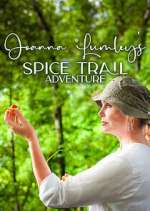 Watch Joanna Lumley's Spice Trail Adventure M4ufreemovies