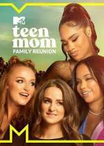 Watch Teen Mom Family Reunion M4ufreemovies