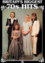 Watch Britain's Biggest 70s Hits M4ufreemovies