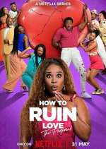 Watch How to Ruin Love M4ufreemovies