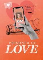 Watch Prisoner of Love M4ufreemovies