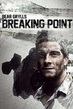 Watch Bear Grylls: Breaking Point M4ufreemovies