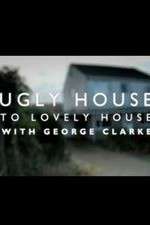 Watch Ugly House to Lovely House with George Clarke M4ufreemovies