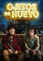 Watch Ojitos de huevo M4ufreemovies
