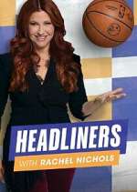 Watch Headliners with Rachel Nichols M4ufreemovies