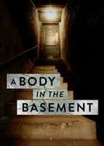 Watch A Body in the Basement M4ufreemovies