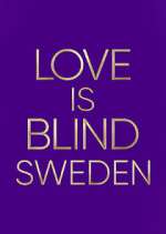 Watch Love is Blind: Sweden M4ufreemovies