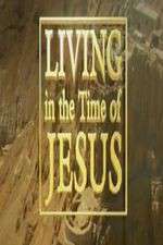 Watch Living in the Time of Jesus M4ufreemovies