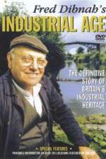 Watch Fred Dibnah's Industrial Age M4ufreemovies