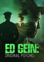 Watch Ed Gein: Original Psycho M4ufreemovies
