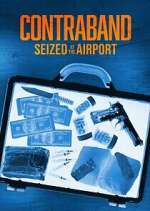 Watch Contraband: Seized at the Airport M4ufreemovies