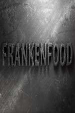 Watch Frankenfood M4ufreemovies
