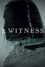 Watch I, Witness M4ufreemovies