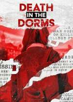 Watch Death in the Dorms M4ufreemovies