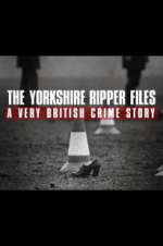 Watch The Yorkshire Ripper Files: A Very British Crime Story M4ufreemovies